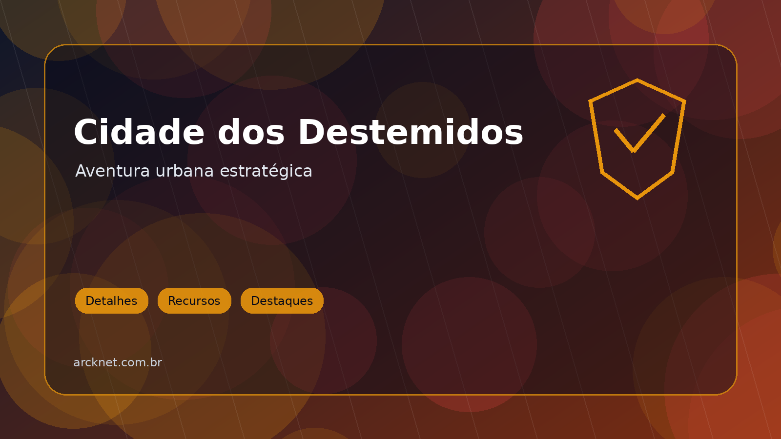 Cidade dos Destemidos — imagem 3